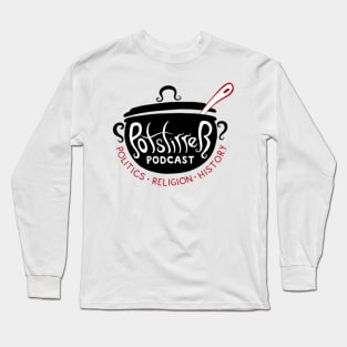 Potstirrer Podcast - new Long Sleeve T-Shirt